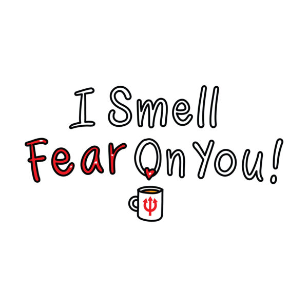 I Smell Fear on You! Thumbnail