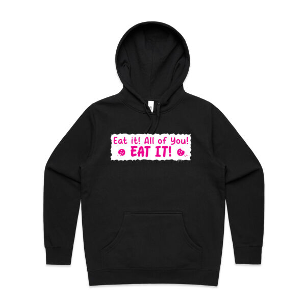Eat it! All of you! Eat it! - AS Colour - Women's Stencil Hood Thumbnail